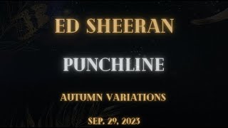 Ed Sheeran - Punchline (Lyrics)