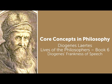 Diogenes Laertes, Lives of Philosophers | Diogenes' Frankness of Speech | Philosophy Core Concepts