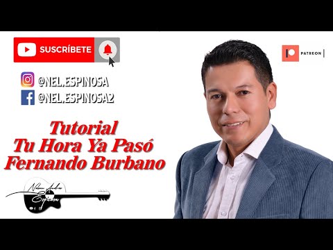 Tutorial Tu Hora Ya Pasó - Fernando Burbano Requinto