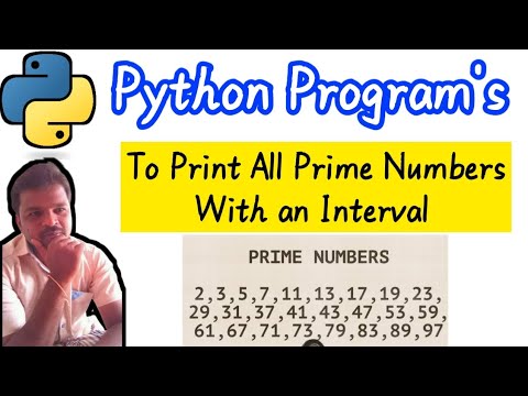 To Print All Prime Numbers with an Interval in Python Programming || Python Programming