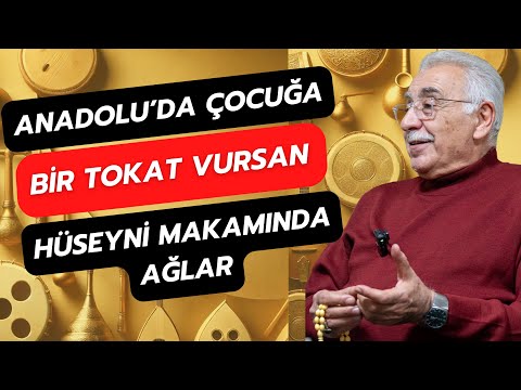 Anadolu'da Çocuğa Bir Tokat Vursan Hüseyni Makamında Ağlar I Sadrettin Özçimi
