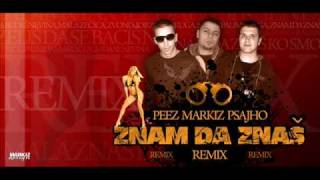 Djubrad ft Markiz - Znam Da Znas Remix