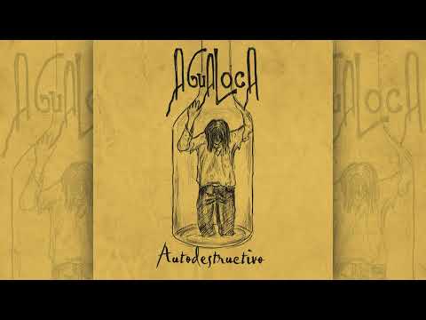 agualoca rock - autodestructivo (1994)