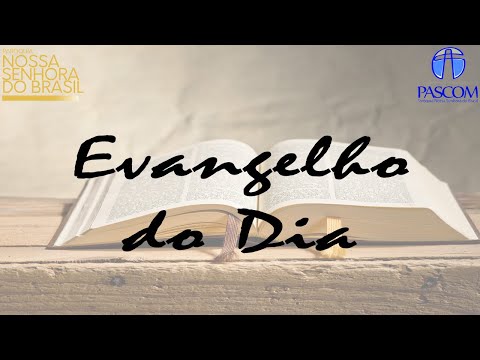 Evangelho do Dia | 20/08/2020
