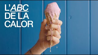 L'ABC de la calor