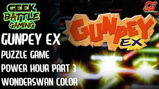 Gunpey Ex | Wonderswan Color | Puzzle Power Hour Part 3 | Gunpei Yokoi | SwanCrystal