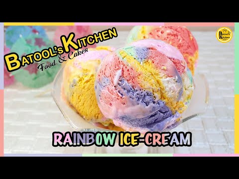 Rainbow Ice Cream Recipe For Kids 🌈 🍦 (Summer Special Recipe) 🤤 By Batool's Kitchen