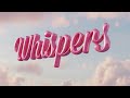 Whispers