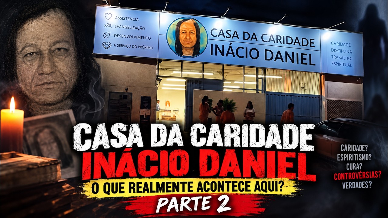 Análise Espiritual - O que ocorre dentro da Casa da Caridade Inácio Daniel? pt2