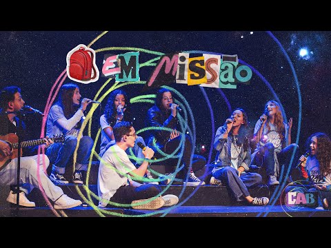 Em Míssão - Coral Teen CAB