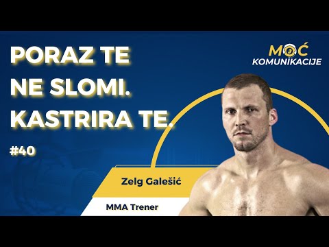 Zelg Galešić: Put borca - Ego, porazi i povjerenje // E040