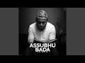 Assubhu Bada