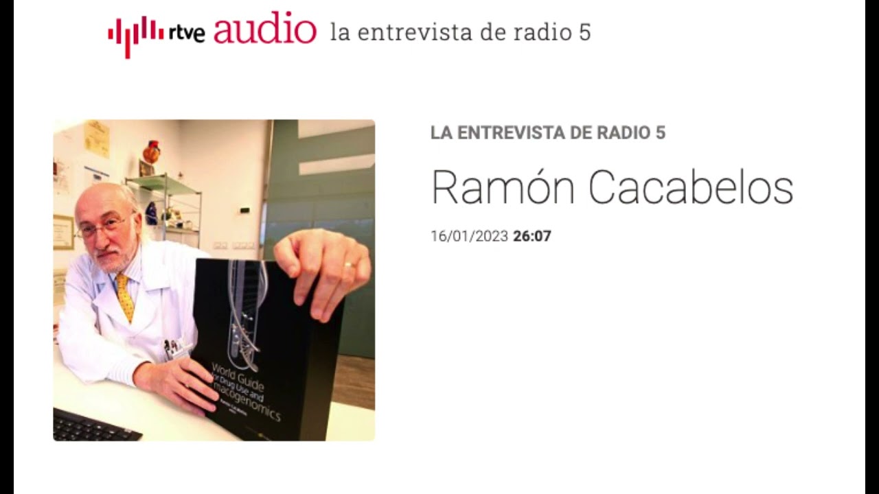El Doctor Ramón Cacabelos en La entrevista de Radio 5
