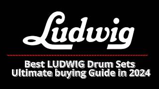 Video thumbnail for TOP 5 - BEST LUDWIG DRUM SETS (Evolution | NeuSonic | Vistalite | Classic | Legacy) by Music Essences