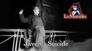 Les Miserables Live- Javert&#39;s Suicide