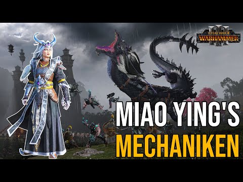 Miao Ying's Mechaniken | CATHAY - The Northern Provinces | Total War: Warhammer 3 | deutsch