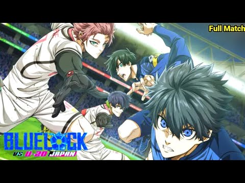 Blue Lock Vs Japan U20 | Full 90 Minute | Full Match | Blue Lock | Season 2 | Episode (6-14)