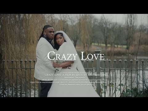 IMRHAN - CRAZY LOVE (THE WEDDING SONG) OFFICIAL VIDEO
