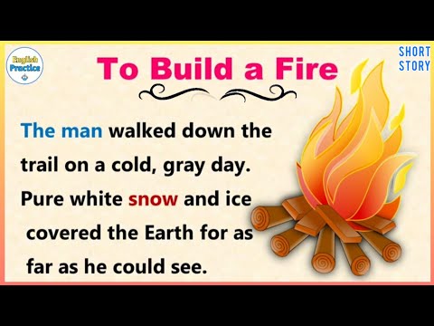#story ⭐️ "To build a Fire" by Jack London | #learn_english through short stories