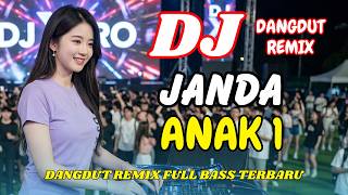 Download lagu DJ Janda Anak Satu 😍 Dangdut Remix Terbaru 2026 – Lagu Viral TikTok Full Bass | DJ X PRO mp3