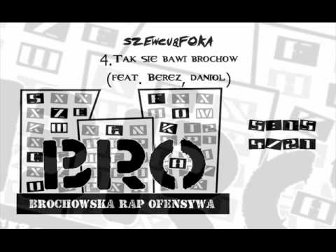 4.Szewcu&Foka-Tak się bawi Brochów(feat. Berez, Danioł)