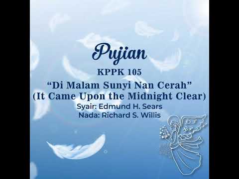 Di Malam Sunyi Nan Cerah (It Came Upon the Midnight Clear) | Christmas Hymn in the Pandemic Time