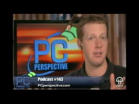 PC Perspective Podcast 143 - 2/24/11
