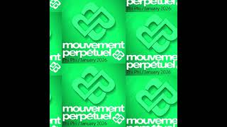 DJ Phi Phi - Mouvement Perpétuel - Progressive & Melodic Techno /   January 2026