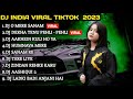 DJ INDIA VIRAL TIKTOK 2023 - DJ O MERE SANAM MERE HUMDUM REMIX | DJ DEKHA TENU PEHLI  FULL BASS