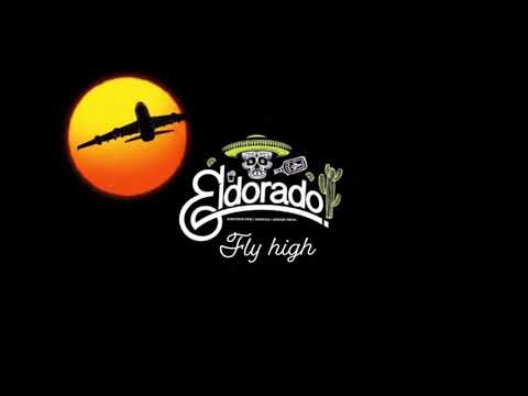 ELDORADO-FLY HIGH