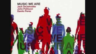 Cobilla - Jack DeJohnette, John Patitucci, Danilo Perez - Music We Are