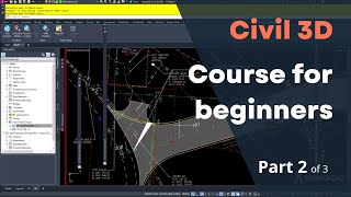Civil 3D course for beginners - Part 2 of 3