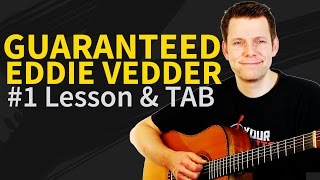 How to play Guaranteed Guitar Lesson &amp; TAB - Eddie Vedder