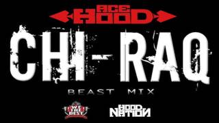 Ace Hood - ChiRaq (Freestyle)