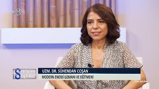 Modern Enerji Nedir ? | Uzman Doktor Sühendan Çoşan | 8'de Sağlık