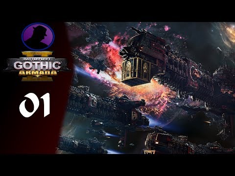 Let's Play Battlefleet Gothic Armada 2 - Part 1 - The Prologue!