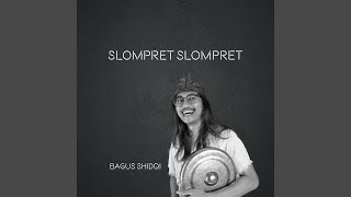 Download lagu Slompret Slompret mp3