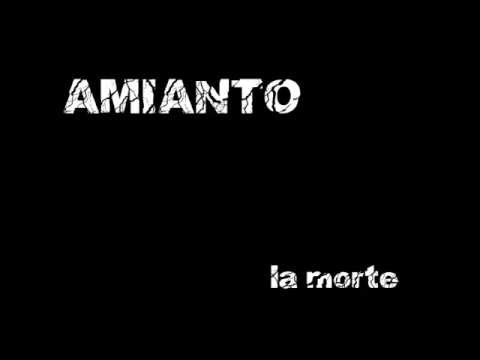 AMIANTO - la morte