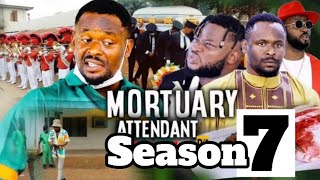 MORTUARY ATTENDANT SEASON 7 (New Trending Nigerian
