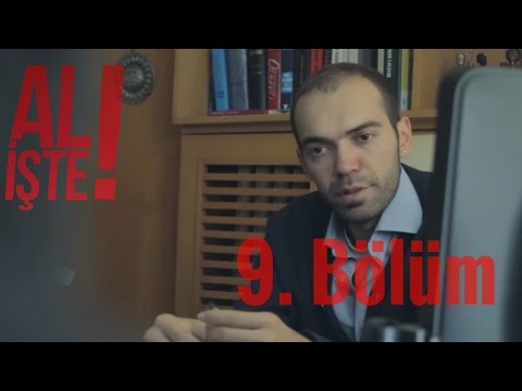 Al İşte - 9. Bölüm