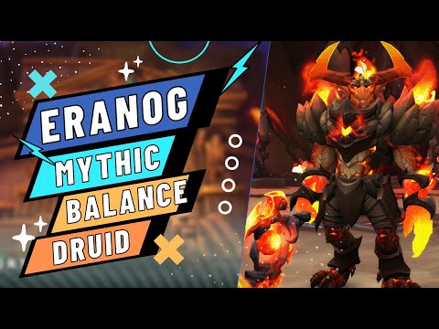 VOI Mythic Eranog kill - Balance Druid POV (Asylium)