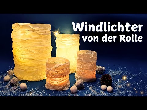 Leuchtende Windlichter aus Butterbrotpapier - einfach und schnell selbst gemacht