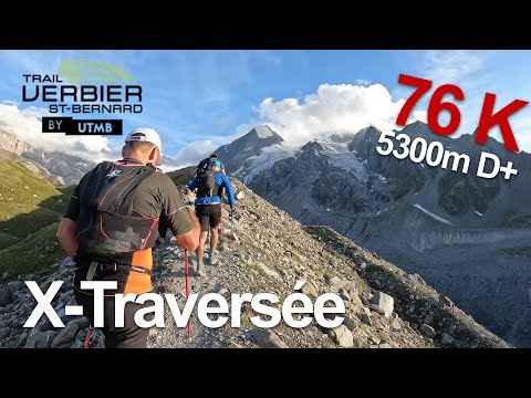 X-Traversée - Trail de Verbier St-Bernard by UTMB