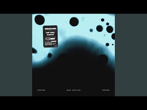 Roads (feat. Dan Caplen) [VIP Extended Mix]
