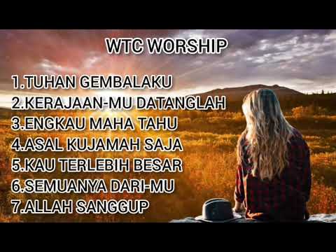 WTC WORSHIP FULL ALBUM