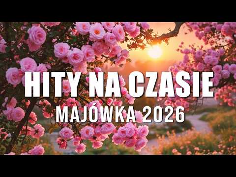 ESKA Hity na Czasie 🎧 Majówka 2026 – oficjalny mix Radia ESKA