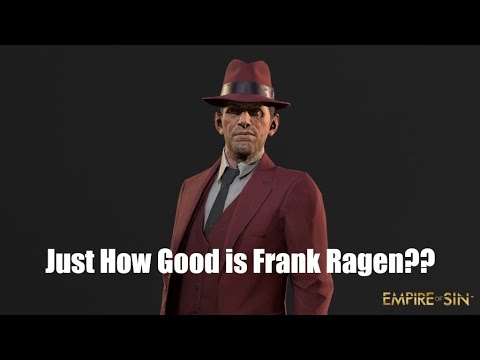 Empire of Sin - Gameplay - Boss Frank Ragen Tips & Tricks on Empire Management and Special Ability!