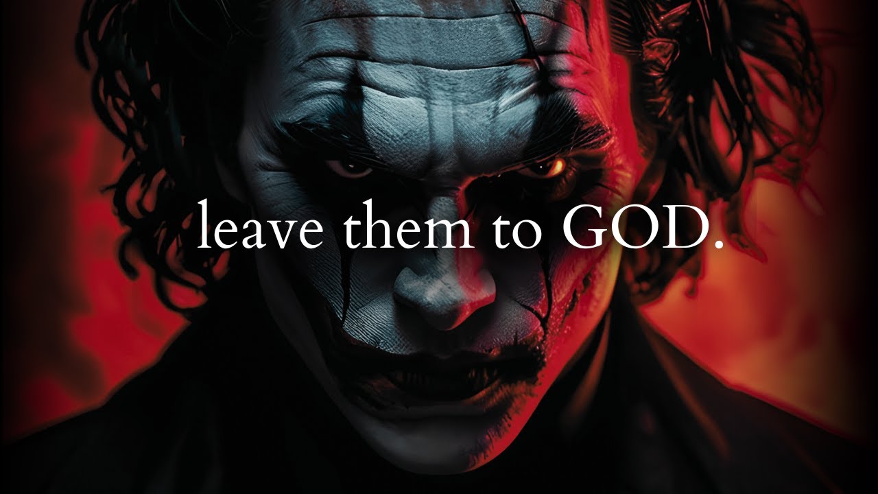 Let God play your revenge - Joker Speech (Dark Motivation)