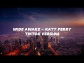 Wide Awake - Katy Perry 