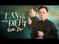 LAN VÀ ĐIỆP 4 CA SĨ QUỐC ĐẠI St HAMLET TRƯƠNG BÀI HÁT XÚC ĐỘNG NGHE LÀ MUỐN KH�